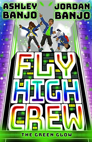 Libro Fly High Crew: The Green Glow De Banjo, Ashley