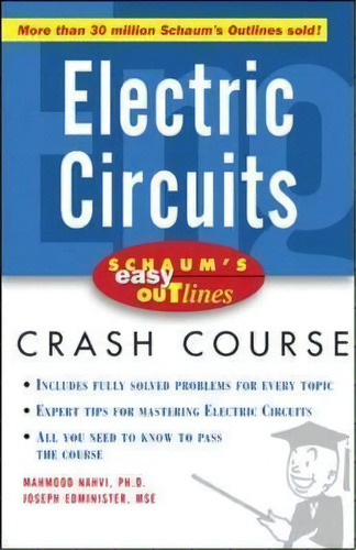 Schaum's Easy Outline Of Electric Circuits, De Joseph Edminister. Editorial Mcgraw Hill Education Europe, Tapa Blanda En Inglés