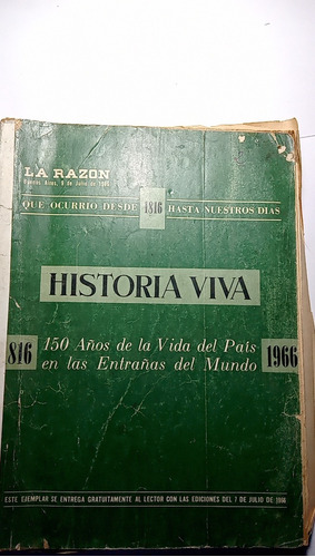 Que Ocurrio Desde 1816 Hasta Nuetros Dias Historia Viva 