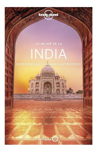 Guía Lonely Planet - Lo Mejor De La India (2020, Español)