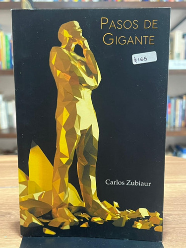 Pasos De Gigante De Carlos Zubiaur (Usado)