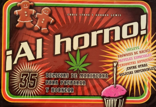 Al Horno! - 35 Delicias De Marihuana Para Hornear