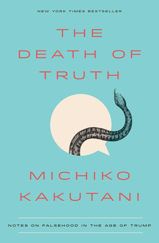 Libro The Death Of Truth: Notes On Falsehood...inglés