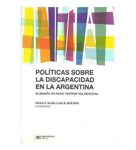 Políticas Sobre Discapacidad En La Argentina, De Acuña. Ed
