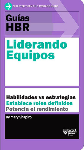 Liderando Equipos - Shapiro, Mary