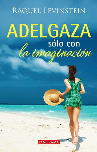 Imagen 1 de 2 de Adelgaza Sólo Con La Imaginación, Pasta Rústica