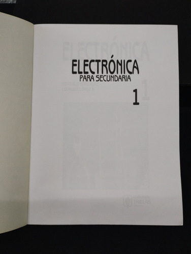 Libro Electrónica Para Secundaria 1 Editorial Trillas (Usado)