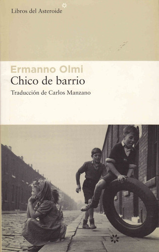 Chico De Barrio - Olmi Ermanno 