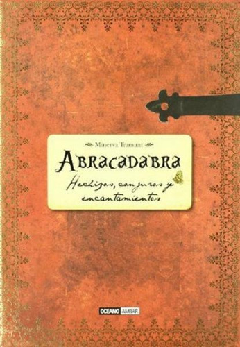 Abracadabra, de Mnerva Tramunt. Editorial Oceano - Ambar en español, 2011