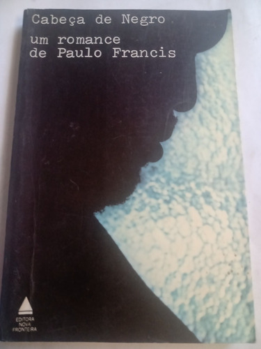 Novela En Portugués Cabeça De Negro Paulo Francis