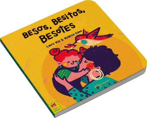 Libro Besos, Besitos, Besotes De Vila Laura