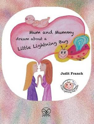 Libro Mum And Mummy Dream About A Little Lightning Bug - ...