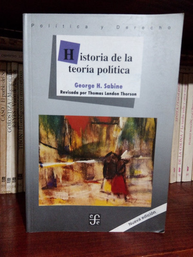 Historia De La Teoría Política George Sabine Fce