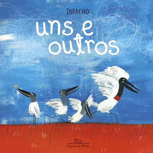 Libro Uns E Outros De Dipacho Companhia Das Letrinhas