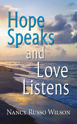 Libro Hope Speaks And Love Listens - Wilson, Nancy Russo