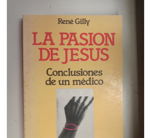 La Pasión De Jesús - René Gilly