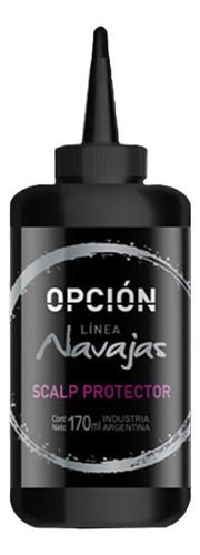 Scalp Protector Para Cuero Cabelludo 170ml Navajas - Opcion