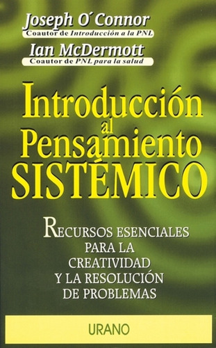 Introducción Al Pensamiento Sistémico - Joseph O'connor/ Ian