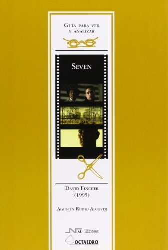 Guía Para Ver Y Analizar: Seven: David Fincher (1995) (guías