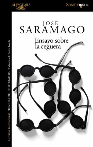 ENSAYO SOBRE LA CEGUERA (2022), de José Saramago. Editorial Alfaguara en español