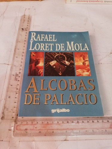 Alcobas De Palacio Rafael Loret De Mola Grijalbo