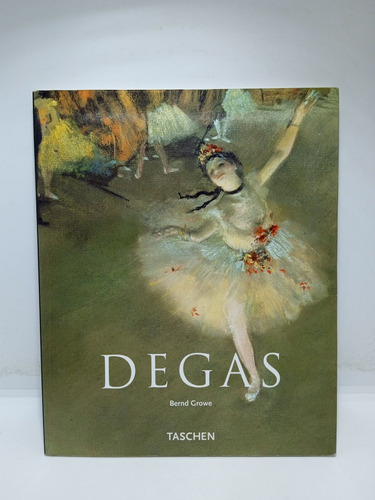 Degas - Bernd Growe - Arte - Taschen - Nuevo 