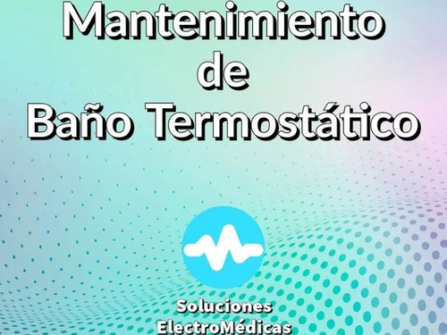 Imagen 2 de 5 de Mantenimiento Y Reparación De Equipos Médicos
