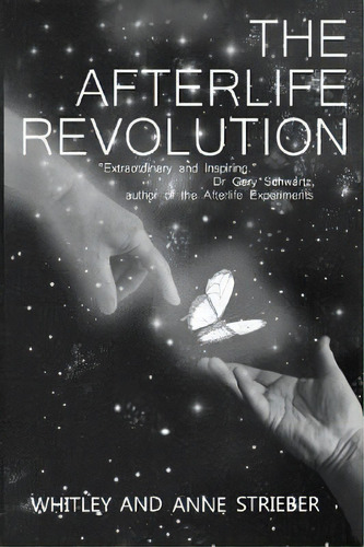 The Afterlife Revolution, De Whitley Strieber. Editorial Walker & Collier, Tapa Blanda En Inglés