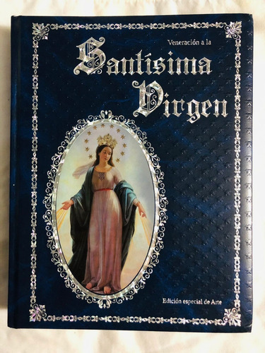 Veneración A La Santísima Virgen 