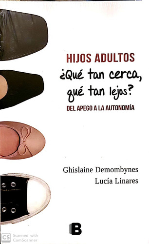 Hijos Adultos: Del Apego A La Autonomía - Ghislaine Demombyn