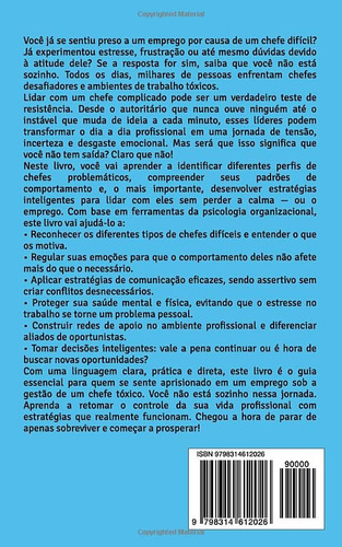 Chefes Impossiveis: Como Manter A Calma No Trabalho (bem-est