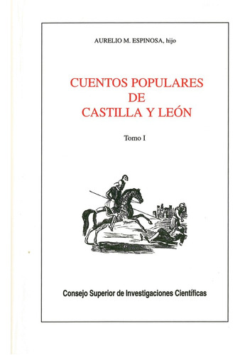 Cuentos Populares De Castilla Y Leon Tomo I - Espinosa, A...