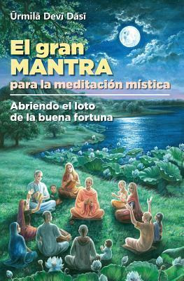Libro El Gran Mantra Para La Meditaci N M Stica - Urmila ...