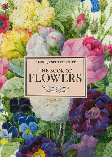 Book Of Flowers, The  - Pierre Joseph Redoute