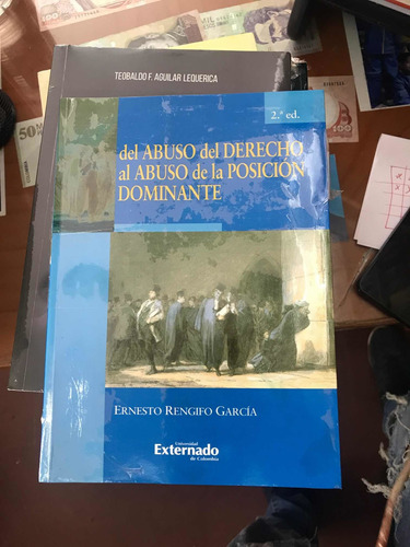 Abuso Del Abuso Del Derecho Al Abuso De La Posición Dominant