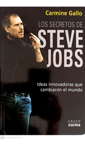 Libro Los Secretos De Steve Jobs De Carmine Gallo