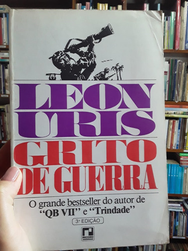 Livro Grito De Guerra (01) - Leon Uris [1953]