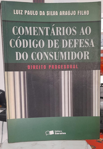 Livro Comentários Ao Código De Defesa Do Consumidor - Nunes, Rizzatto [2002]