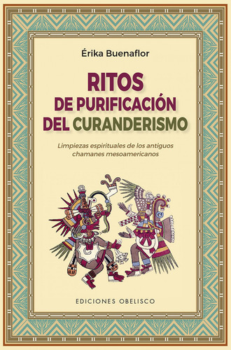 Ritos De Purificación Del Curanderismo