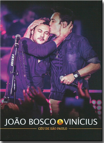 Dvd João Bosco & Vinícius - Céu De São Paulo