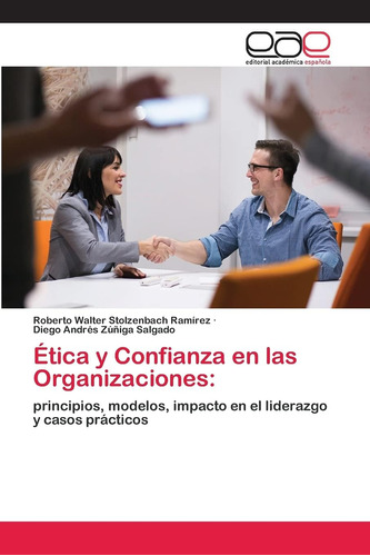 Libro: Ética Y Confianza En Las Organizaciones:: Principios,