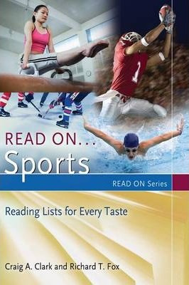 Libro Read On...sports : Reading Lists For Every Taste - ...