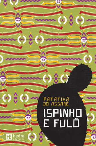 Ispinho e Fulô, de Assaré, Patativa do. EdLab Press Editora Eirele, capa mole em português, 2009