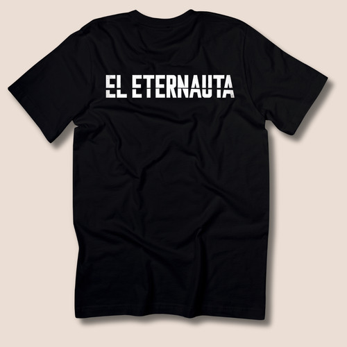 Remera El Eternauta Frase