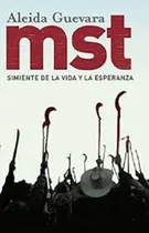 Comprar Mst, Simiente De La Vida Y La Esperanza De Aleida Guevara