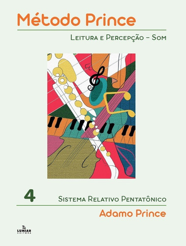 Método Prince 4: Leitura E Percepção - Som, De Adamo Prince. Editora Irmãos Vitale, Capa Mole Em Português