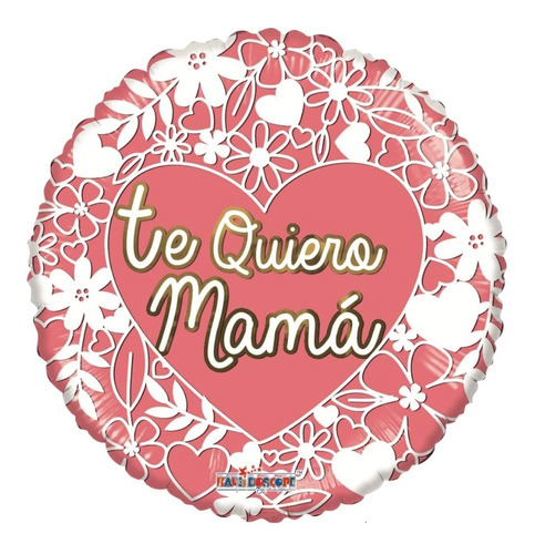 4 Globos Te Quiero Mama Flores Rosa Met 18 Fiesta Dia Madres