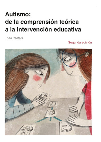 Libro Autismo 2âªedicion De La Comp.teorica A La Interv.e...