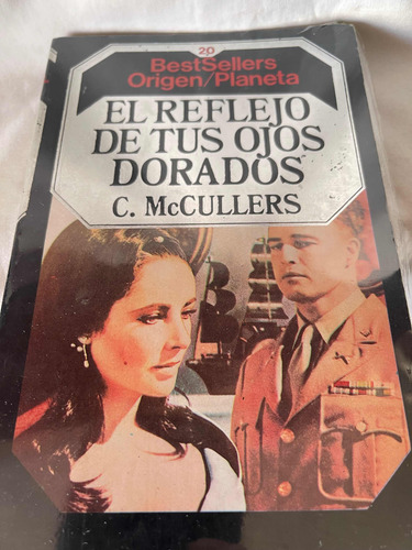 El Reflejo De Tus Ojos Dorados C Mccullers (Usado)