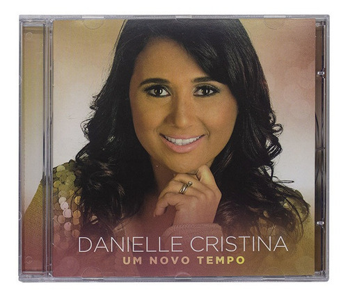 Cd Danielle Cristina - Um Novo Tempo